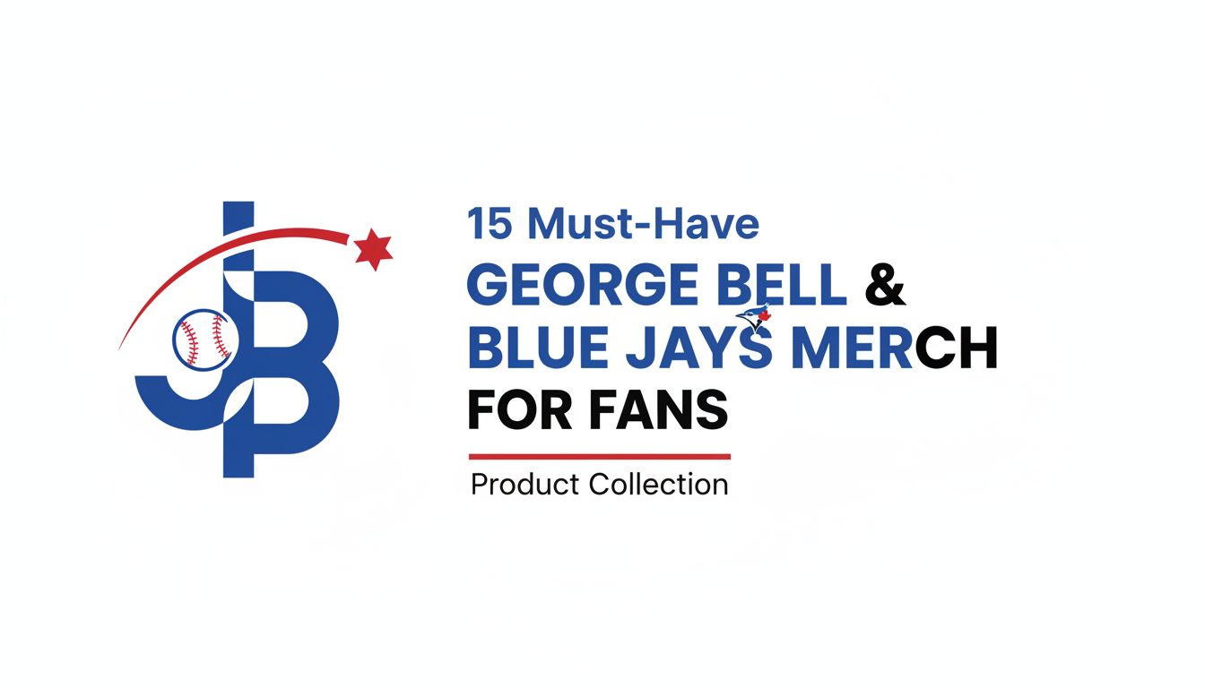 15 Must-Have George Bell and Blue Jays Merch for Fans